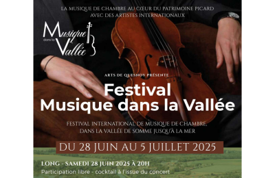 Festival Musique dans la Vallée de Somme ... jusqu'à la mer